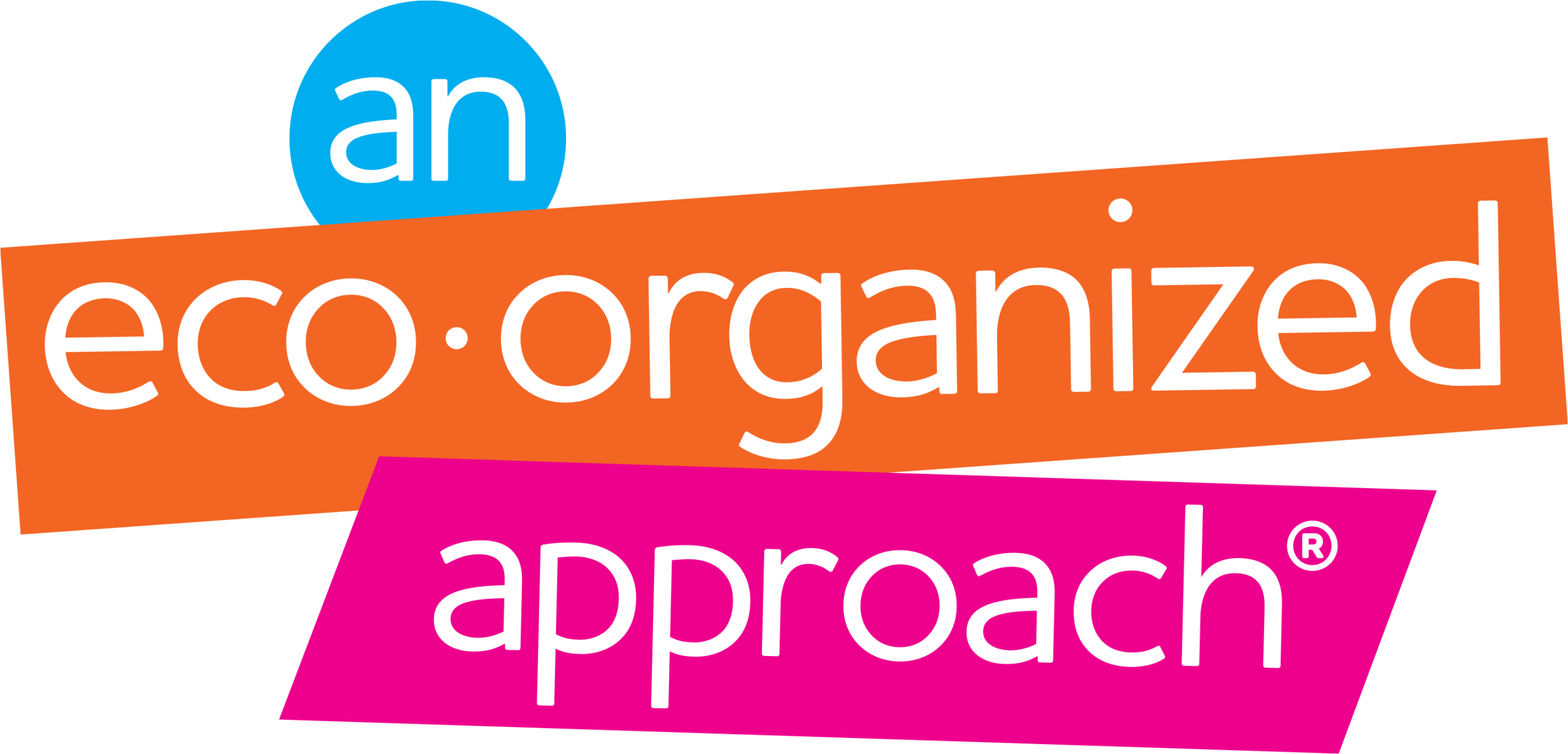 An Eco • Organized Approach®