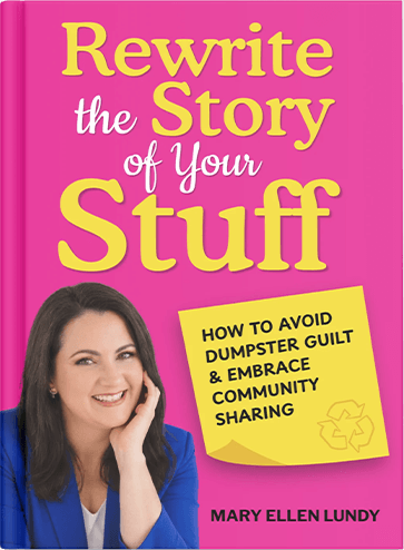Rewrite the Story of Your Stuff by Mary Ellen Lundy Official Cover